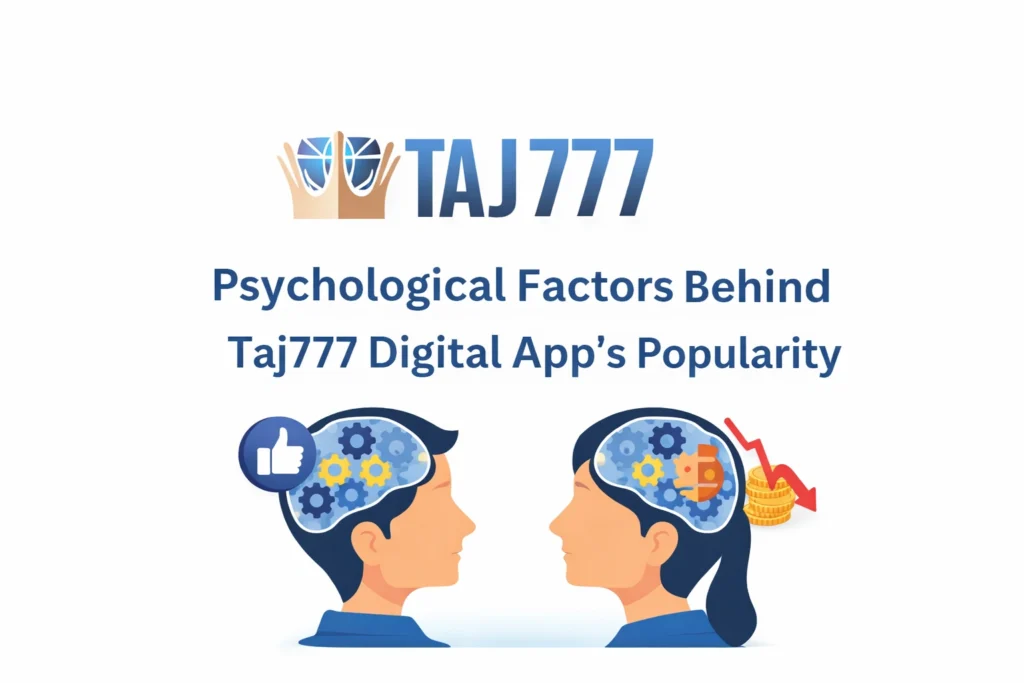 Psychological factors behind Taj777 Digital App popularity with logo and user behavior illustration